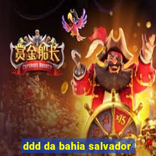 ddd da bahia salvador